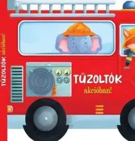 Tűzoltók akcióban