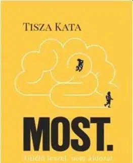 Most - Túlélő leszel, nem áldozat - Kata Tisza