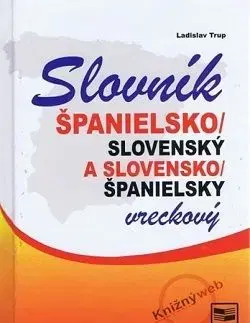 Španielsko-slovenský a slovensko-španielský vreckový slovník 3. vyd. - Ladislav Trup