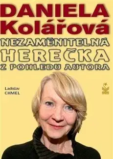 Daniela Kolářová - Ladislav Chmel