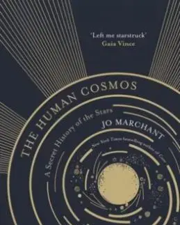 The Human Cosmos - Jo Marchantová