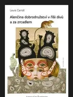Alenčina dobrodružství v říši divů a za zrcadlem - Lewis Carroll