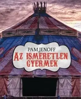 Az ismeretlen gyermek - Pam Jenoff