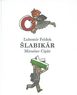 Šlabikár - Ľubomír Feldek, Miroslav Cipár