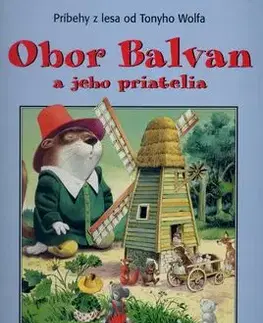 Obor Balvan a jeho priatelia-Príbehy z lesa - Tony Wolf