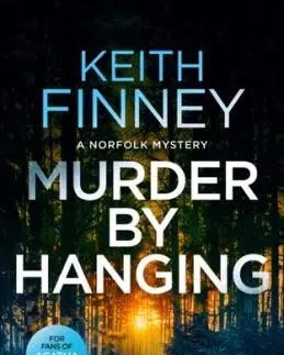 Murder By Hanging - Keith Finney