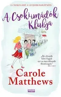 A Csokiimádók klubja - Carole Matthews