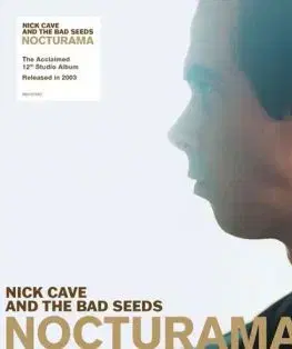 Cave Nick & The Bad Seeds - Nocturama (2010 Remaster) CD - Nick Cave