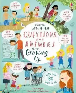 Lift-the-Flap Questions & Answers about Growing Up - Katie Daynes