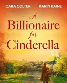 A Billionaire For Cinderella - Colter Cara, Baine Karin