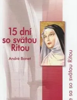 15 dní so svätou Ritou - André Bonet