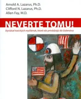Neverte tomu - Allen Fay, Arnold A. Lazarus