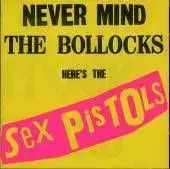 Sex Pistols - Never Mind The Bollocks LP - Sex Pistols
