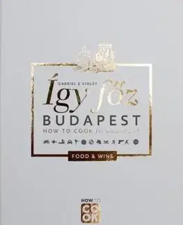 Így főz Budapest - How to Cook in Budapest - 29 sportoló - 29 recept