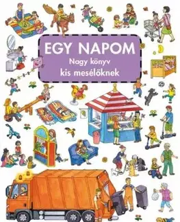 EGY NAPOM nagy könyve kis mesélöknek