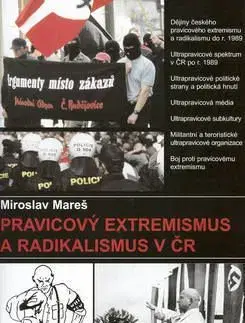 Pravicový extremismus a radikalismus v ČR - Miroslav Mareš