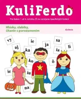 Kuliferdo – hlásky, slabiky, čítanie s porozumením, dyslexia PZ