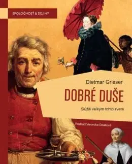 Dobré duše - Dietmar Grieser