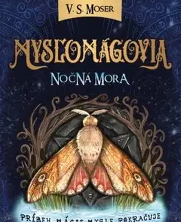 Mysľomágovia 2: Nočná mora - V. S. Moser