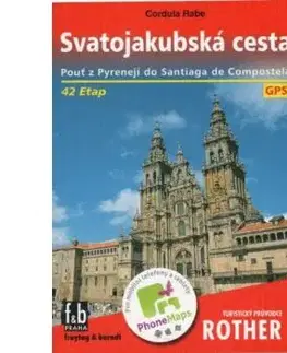 Svätojakubská cesta - 2.vydanie - Rabe Cordula, Freytag & Berndt