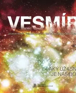 Vesmír - aký úžasný je náš Boh - Austin Salsbury