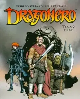 Dragonero - Temný drak - Luca Enoch, Stefano Vietti