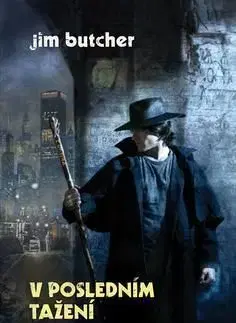 V posledním tažení - Jim Butcher