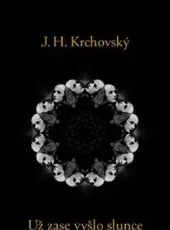 Už zase vyšlo slunce - J. H. Krchovský