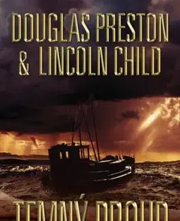 Temný proud - Lincoln Child, Douglas Preston