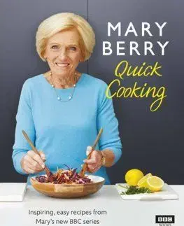 Mary Berrys Quick Cooking - Mary Berryová