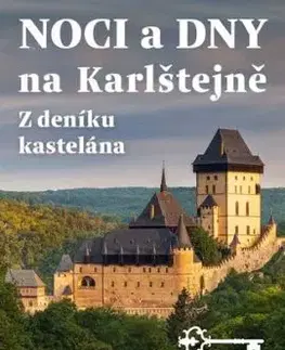 Noci a dny na Karlštejně - Jaromír Kubů