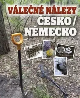 Válečné nálezy Česko / Německo - Filip Beax
