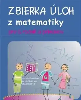 Zbierka úloh z matematiky pre 6. ročník ZŠ a primánov - Jozef Smida