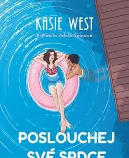 Poslouchej své srdce - Kasie West