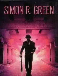 Hodný, zlý a nevyzpytatelný - Simon R. Green