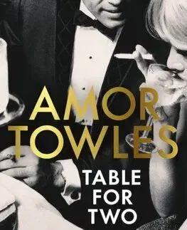Table For Two - Amor Towles