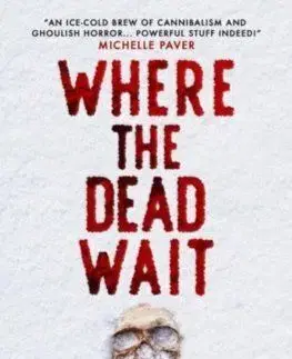 Where the Dead Wait - Ally Wilkes