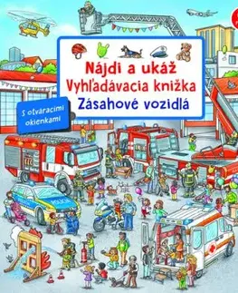 Nájdi a ukáž-vyhľadávacia knižka - Zásahové vozidlá - Susanne Gernhäuser-Schmauder