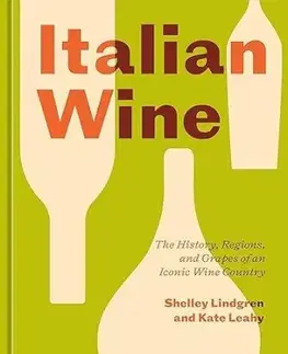 Italian Wine - Kate Leahy, Shelley Lindgren