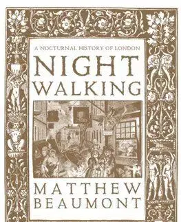 Nightwalking - Matthew Beaumont