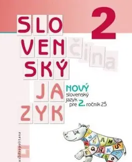 NOVÝ Slovenský jazyk pre 2. ročník ZŠ - Romana Culková, Zuzana Stankovianska