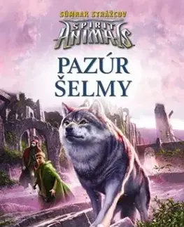 Spirit Animals: Súmrak strážcov 6 - Pazúr šelmy - Varian Johnson