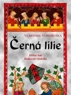 Černá lilie - Vlastimil Vondruška