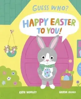 Guess Who? Happy Easter to You! - Katie Woolley