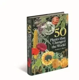 50 Plants that Changed the World - Stephen A. Harris