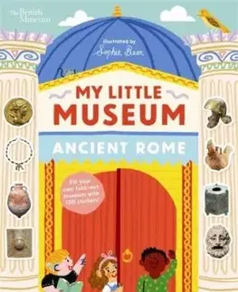 British Museum: My Little Museum: Ancient Rome - Nosy Crow Ltd