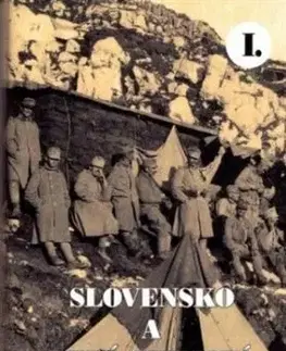 Slovensko a prvá svetová vojna I.