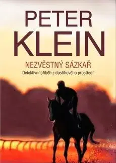Nezvěstný sázkař - Peter Klein