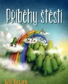 Příběhy štěstí - Will Bowen