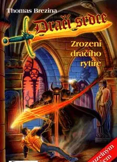 Zrození dračího rytíře - Thomas Brezina